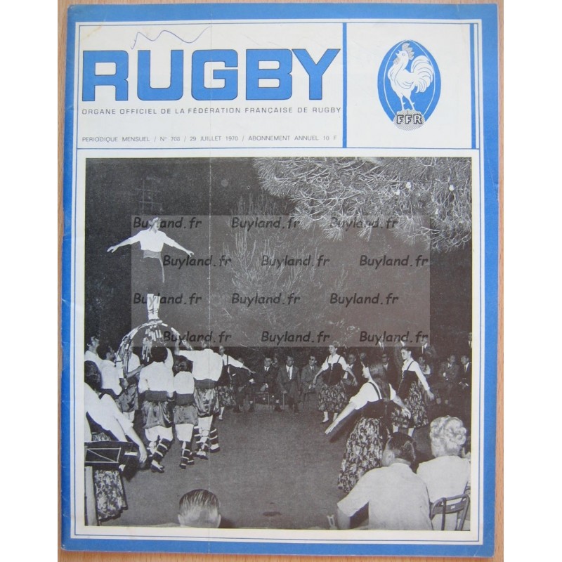 Magazine Rugby (Organe officiel de la fédération Française de rugby) - N° 708 - Juillet 1970 - FFR